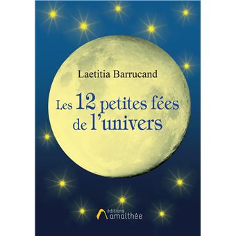 Les 12 petites fées de l'univers
