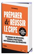 Préparer & réussir le CRPE