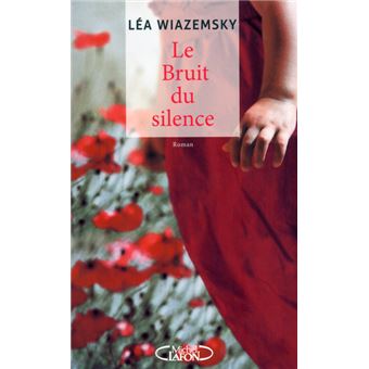 Quel est votre dernier livre lu ? - Page 4 Le-bruit-du-silence
