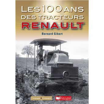 Les 100 ans des tracteurs Renault