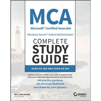 MCA Windows Server Hybrid Administrator Complete Study Guide with 400 Practice Test Questions - 1