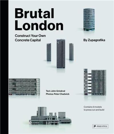 BRUTAL LONDON: CONSTRUCT YOUR OWN CONCRETE CAPTIAL