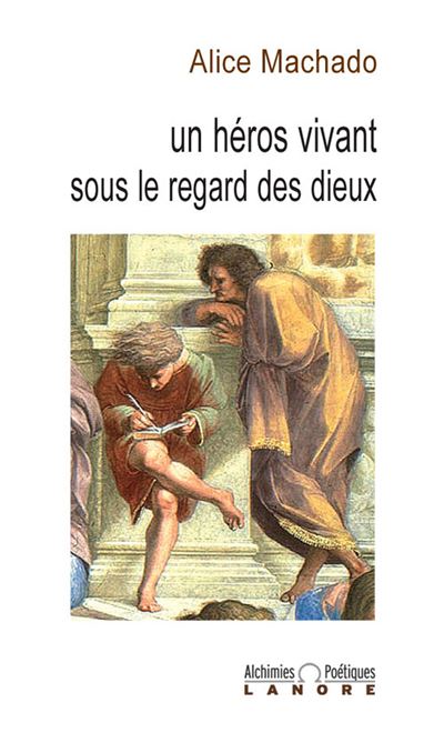 Un héros vivant sous le regard des Dieux