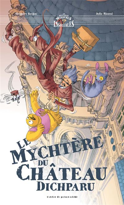 Le Mychtère du Château dichparu - Grégoire Kocjan - cartonné