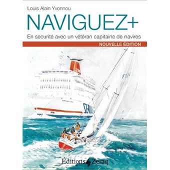 Naviguer plus en sécurité avec un ancien capitaine de navires