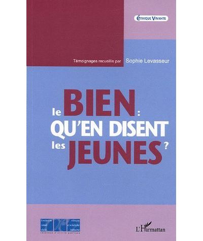 Le bien, qu'en disent les jeunes ?