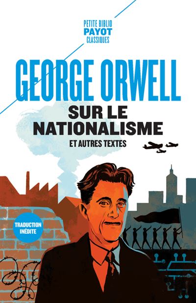 Sur le nationalisme - George Orwell - Poche