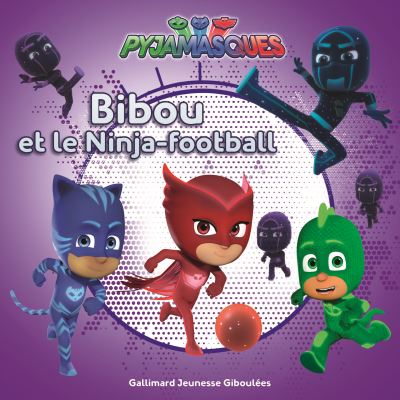 Bibou et les ninja-football