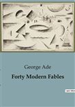 Forty Modern Fables