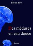 Des méduses en eau douce