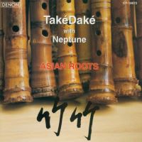 Take dake and neptune asian root