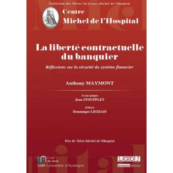 La liberté contractuelle du banquier - réflexions sur la sécurité du système fin