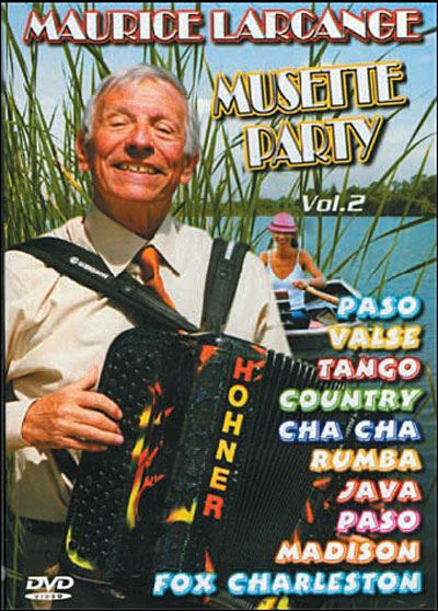 Accordéon Maurice Larcange Musette Party Volume 2 DVD