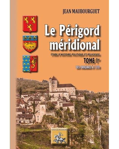 Le Périgord méridional