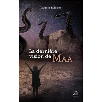 La dernière vision de Maä