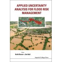 Applied Uncertainty Analysis For Flood Risk Management