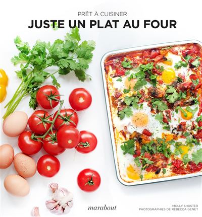 Pret A Cuisiner Juste Un Plat Au Four Broche Molly Schuster Achat Livre Ou Ebook Fnac