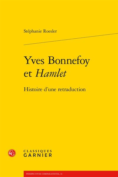 Yves Bonnefoy et Hamlet