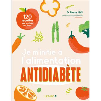 Je m'initie à l'alimentation antidiabète - guide visuel