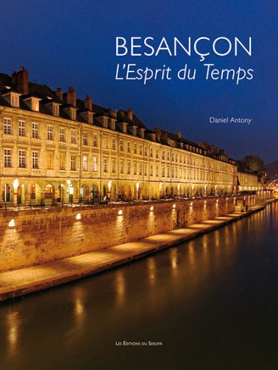 Besançon, l'esprit du temps
