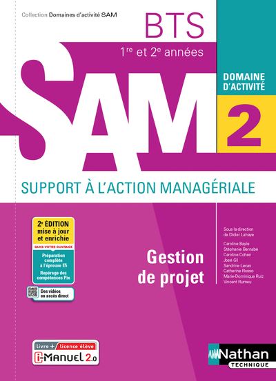 Gestion de projet - BTS SAM 1ère et 2ème années (DOM ACT SAM) Livre + licence élève - 2021 - Caroline Bayle - Livre CD-ROM
