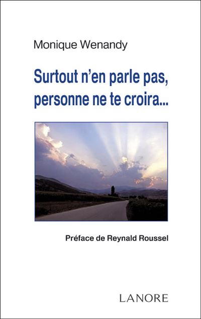 Surtout n'en parle pas personne ne te croira