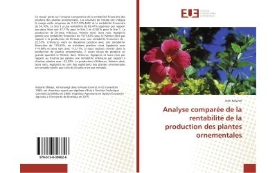 Analyse comparee de la rentabilite de la production des plantes ornementales