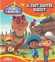 Dino Ranch - Il faut sauver Biscuit