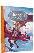Les dragons de glace - tome - 1 - l'ombre menaçante