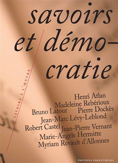 Savoirs et democratie