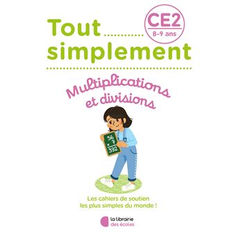 Tout simplement – Multiplications et divisions CE2