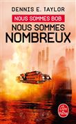 Nous sommes nombreux (Nous sommes Bob, tome 2)