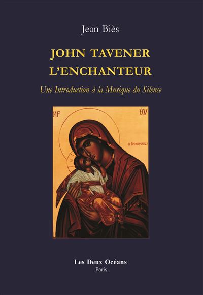 John Tavener, l'enchanteur