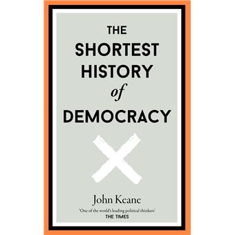 SHORTEST HISTORY OF DEMOCRACY - Achat Livre ou ebook | fnac