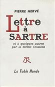 Lettre à Sartre et à quelques autres par la même occasion