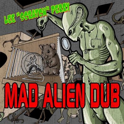 Mad alien dub
