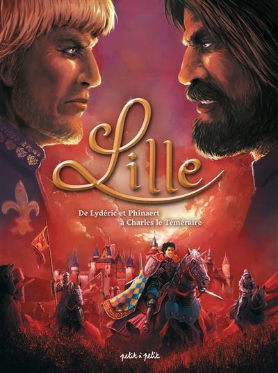 De Lyderic et Phinaert à Charles le téméraire