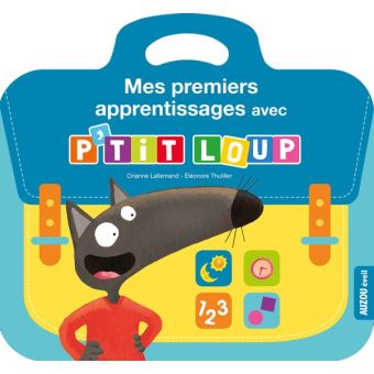 Mes premiers apprentissages avec p'tit loup