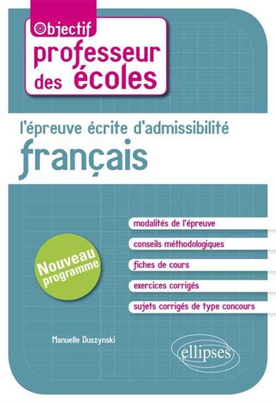 L'epreuve ecrite d'admissibilite - Francais. CRPE no