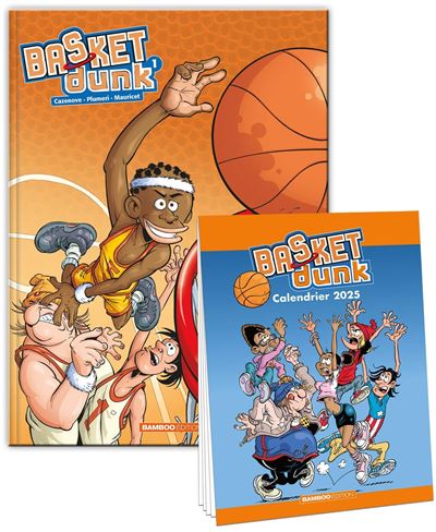 Basket Dunk - tome 01 + calendrier 2025 offert - Christophe Cazenove - cartonné