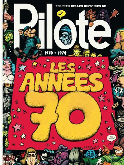 Plus belles histoires de Pilote (Les) - Plus belles histoires de Pilote de 1970 à 1974 (Les