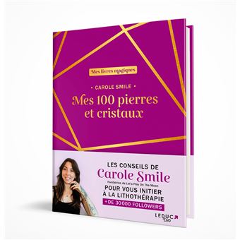 Mes 100 pierres et cristaux