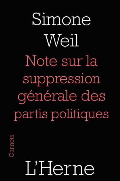 Notes sur la suppression generale des partis politiques -  Simone Weil - broché