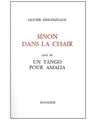 Sinon dans la chair