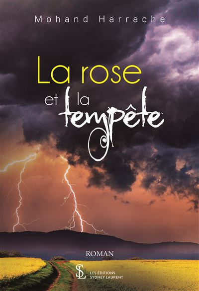 La rose et la tempête - Mohand Harrache - broché