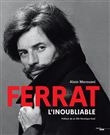 Ferrat l'inoubliable