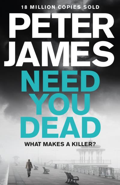 Need you dead - Peter James - broché