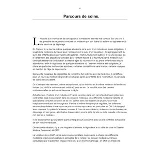 Le médecin traitant et le dossier médical.