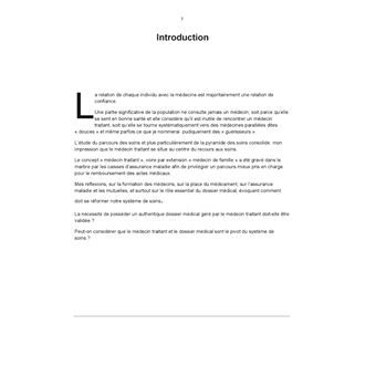 Le médecin traitant et le dossier médical.