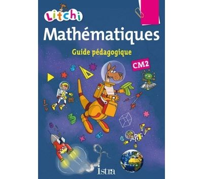 Litchi Mathématiques CM2